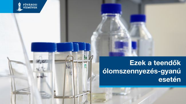 A kép illusztráció, melyen vízmintavevő edények láthatók. Felirat: Ezek a teendők ólomszennyezés esetén