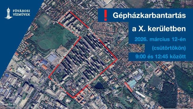 Az illusztráción a 2026. március 12-én vízzavarosodással, nyomáscsökkenéssel érintett területeket jelöltük a X. kerületben.